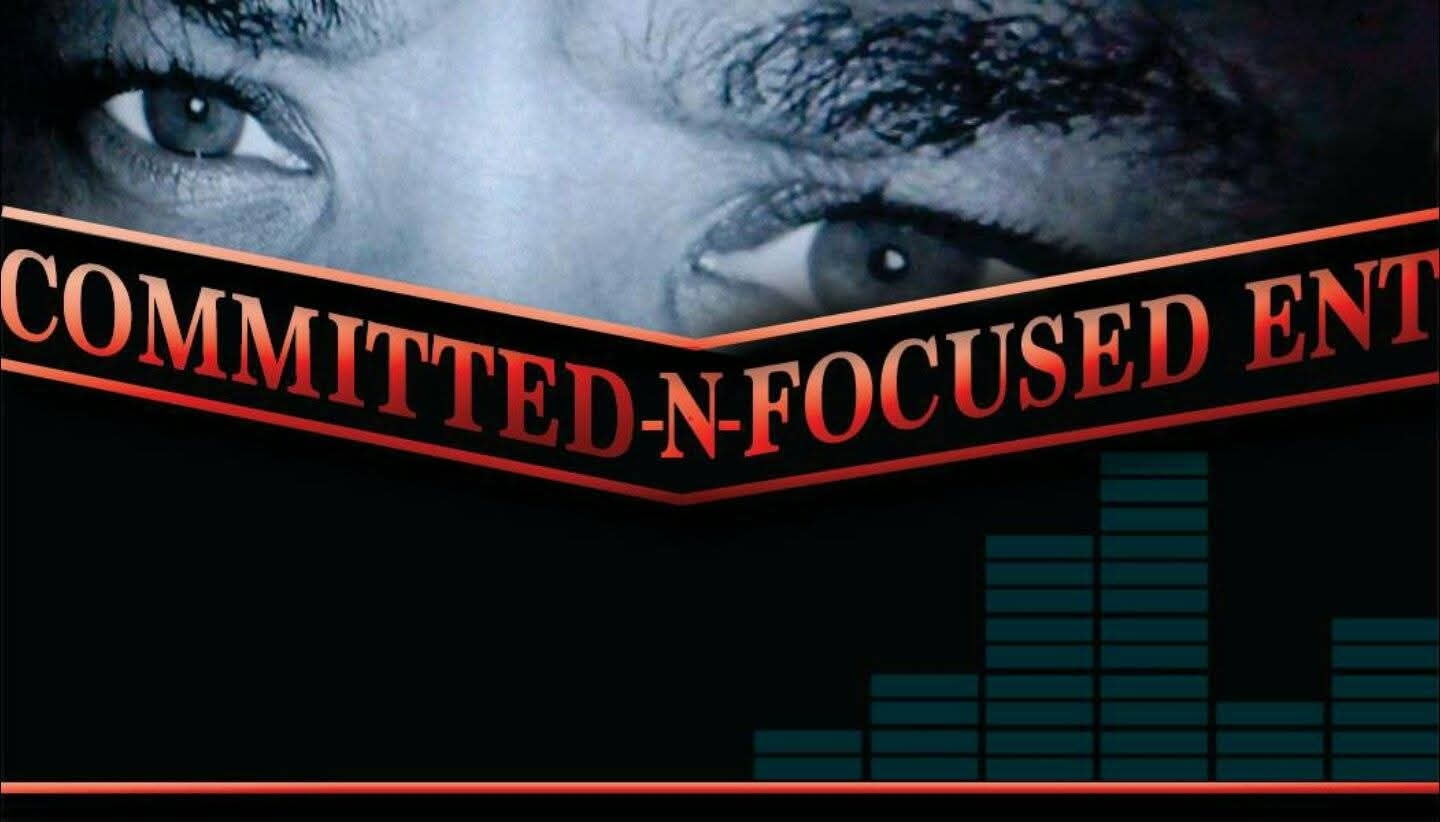 Committed-N-Focused Entertainment key art — close crop of eyes above a red chevron banner